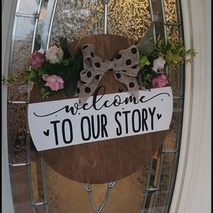Welcome to our story sign